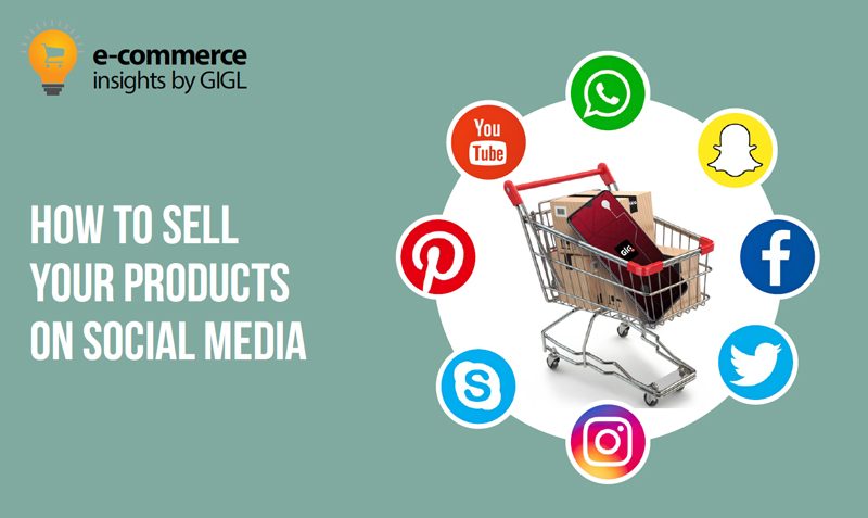 How to Sell Your Products on Social Media