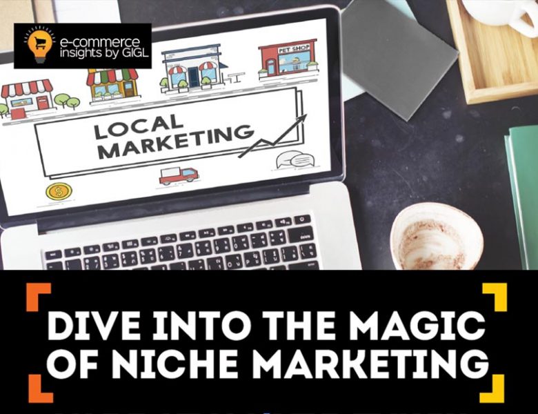 Dive Into The Magic of Niche Marketing